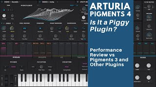 Pigments 4 Performance Review  Is It a Piggy Plugin [upl. by Wycoff]