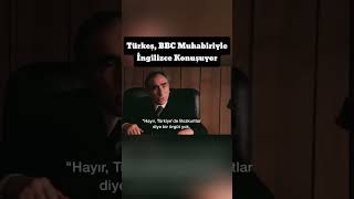 Alparslan Türkeş BBC Muhabiriyle İngilizce Konuşuyor [upl. by Eenaj782]