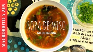 SOPA DE MISO  Saludable Macrobiótica y Vegano 😍 MACROBIÓTICA [upl. by Lanny]