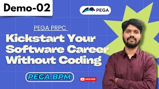 PEGA PRPC Demo 02  Kickstart Your Software Career Without Coding  PEGA Tutorial for Beginners [upl. by Anet]