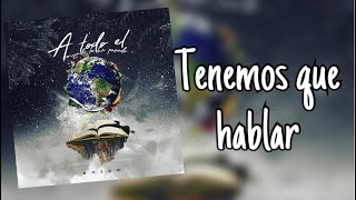 Tenemos que hablar  Doedo feat Zckrap A todo el mundo le ha pasado [upl. by Auqenaj]