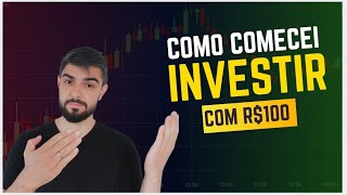 COMO COMEÇAR INVESTINDO 100 REAIS [upl. by Vine179]