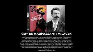 Guy de Maupassant Miláček  audio kniha  mluvené slovo [upl. by Aicen]