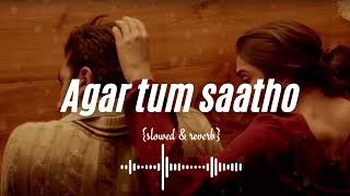 Agar Tum Saath hoLyrics  Tamasha Ranbir Kapoor amp Deepika padukone [upl. by Horvitz]