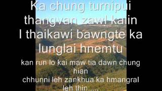 Zirsangzela hnamte  ka hmangral leh thin  lyrics [upl. by Ulises667]