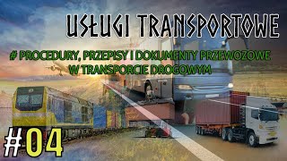 04 Procedury przepisy i dokumenty przewozowe w transporcie drogowym [upl. by Nyrok40]