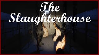 The Slaughterhouse  Indie Horror Game  No Commentary [upl. by Leamhsi]