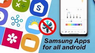 How to Get Samsung Apps On Any Android Pack of 9 Samsung Apps No Root [upl. by Leonie790]