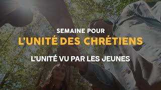 LUnité des Chrétiens vu par les jeunes [upl. by Maxentia619]