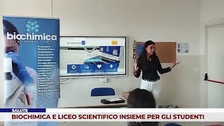 SALUTE BIOCHIMICA E LICEO SCIENTIFICO INSIEME PER GLI STUDENTI [upl. by Penoyer]