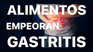 ¡Descubre 13 ALIMENTOS que EMPEORAN GASTRITIS Los resultados te sorprenderán  Dr Carlos Jaramillo [upl. by Stacie845]