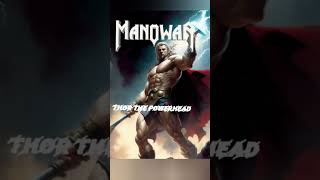 Thor The Powerhead  MANOWAR cover manowarmetalrock heavymetalthorfantasy warriorsoftheworld [upl. by Elockin195]