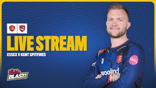 LIVE Essex v Kent Spitfires  Vitality Blast [upl. by Slohcin]