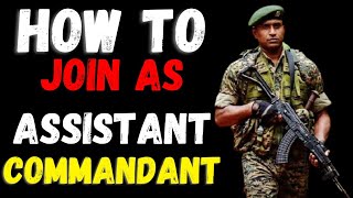 How to Join as Assistant Commandant in CAPF [upl. by Niraa]