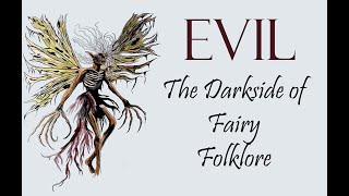 The Dark Side of Fairy Folklore  Introduction to The Mythology of Fairies [upl. by Ettezoj589]