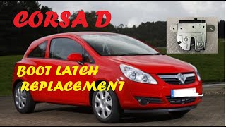 Vauxhall Corsa D electronic boot latch replacement [upl. by Benzel]