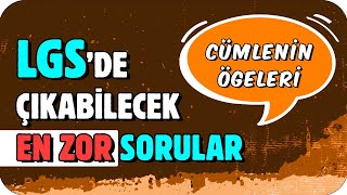 ÇÖZMESİ ZOR LGS SORULARI ❗ Cümlenin Ögeleri 🎯 [upl. by Vijnas]