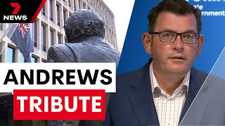 Anger over tribute to Daniel Andrews  7NEWS [upl. by Acnayb]