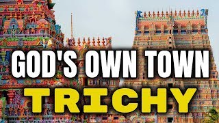 Trichy  Tiruchirapalli  Trichy Tourist Places  Trichy Tourism  Srirangam [upl. by Asle]