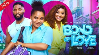 BOND OF LOVE  FULL LATEST NIGERIAN MOVIE 2024 SANDRA OKUNZUWA SARIAN MARTIN JOHN EKANEM [upl. by Andras939]