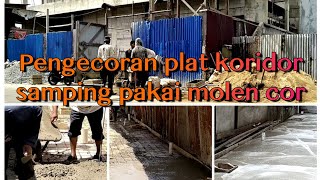 Pengecoran plat koridor samping pakai molen cor [upl. by Bussy]