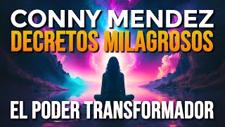 ✨ DECRETOS Poderosos que Producen MILAGROS  Conny Méndez Metafísica y Afirmaciones Positivas ✨🚀 [upl. by Madison]