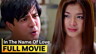 In the Name of Love FULL MOVIE  Angel Locsin Aga Muhlach [upl. by Attelrahc534]