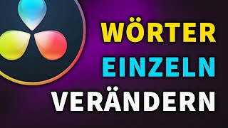 DaVinci Resolve Wörter im Text einzeln bearbeiten 3 Möglichkeiten [upl. by Havelock]