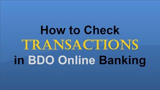 How to Check Transactions in BDO Online Banking [upl. by Homer]