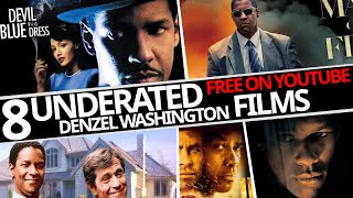 Top 8 Most Underrated Denzel Washington Movies Free On YouTube [upl. by Leggett]