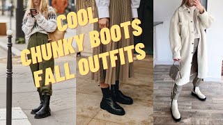 Cool Chunky Boots Outfit Ideas for Fall How to Wear Chunky Boots [upl. by Oiznun]