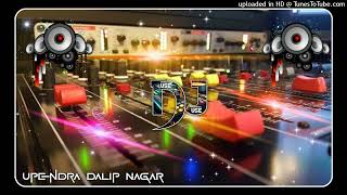 JIHINA NA DIBANA APAN JAN KE BINA DJ REMIX SONG BHOJPURI INSTA VIRAL DJ SAGAR RATH DJ UPENDRA DJ [upl. by Debera]