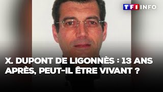 Xavier Dupont de Ligonnès  13 ans après peutil encore être vivant comme laffirme sa sœur [upl. by Favien912]