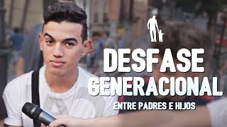 DESFASE GENERACIONAL entre padres e hijos [upl. by Lipsey]