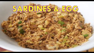 Sardines amp Egg  Sauteed Sardines wEgg [upl. by Alyam696]