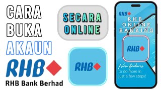 RHB Online Account Opening Cara Buka Akuan RHB Online [upl. by Wehrle]