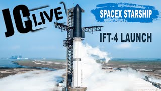 JC LIVE Show  SpaceX Starship IFT4 Launch [upl. by Olonam]