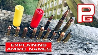 Ammunition Names and Terms Explained [upl. by Elyrehc]