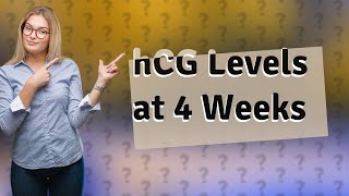 What should your hCG be at 4 weeks [upl. by Vacla]