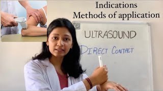 Ultrasound PHYSIOTHERAPY Indications  Methods of application  Couplant  Electrotherapy PART33 [upl. by Ivor]