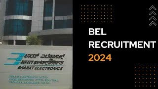 ಭಾರತ್ ಎಲೆಕ್ಟ್ರಾನಿಕ್ಸ್ ಲಿಮಿಟೆಡ್ ನೇಮಕಾತಿ  BEL Recruitment 2024 Job Updates [upl. by Noet]