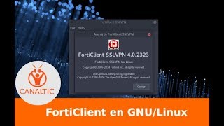 Forticlient en GNULinux  CanalTIC  carloscastroleon [upl. by Gaw]