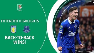 BACKTOBACK WINS  Aston Villa v Everton Carabao Cup extended highlights [upl. by Tolecnal]