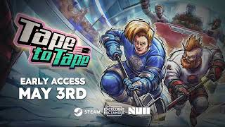 Tape to Tape Early Access Trailer [upl. by Zosi358]