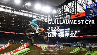 Guillaume St Cyr  2022 Detroit Supercross [upl. by Rahcir]