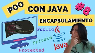 🚀 ENCAPSULAMIENTO en JAVA  🤔 Programación Orientada a Objetos 🖥️  Explicación FÁCIL 2023  8 [upl. by Anerom]