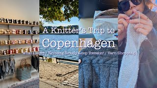 A Knitter’s Trip to Copenhagen · What I wore  Knitting Braidy Loop Sweater Yarn Shopping [upl. by Pisarik]