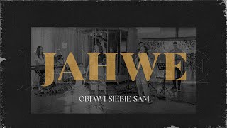 JAHWE OBJAWI SIEBIE SAM Yahweh Will Manifest Himself [upl. by Olsewski125]