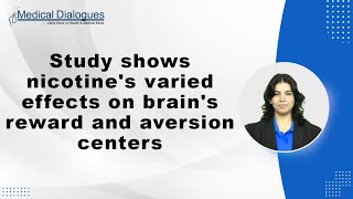 Study shows nicotines varied effects on brains reward and aversion centers [upl. by Yerffoj]