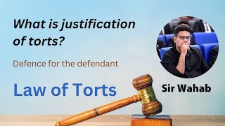 Justification of Torts  Defence for a wrong doer  Law of Torts [upl. by Haiasi]